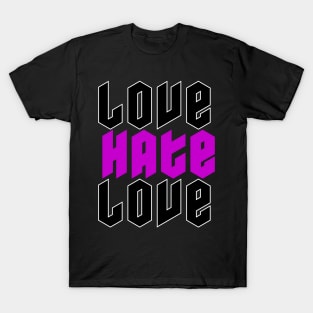 Love, Hate, Love - Alice In Chains Song T-Shirt